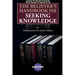 The Believer's Handbook for Seeking Knowledge