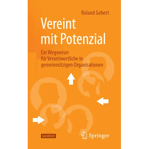Vereint Mit Potenzial: Ein Wegweiser Für Verantwortliche in Gemeinnützigen Organisationen