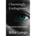 Charmingly Undiagnosed: Based on true events