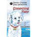 Something Fishy: Upton Charles-Dog Detective