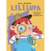 Lili Lupa Y El Misterio de Los Animales Desaparecidos / Lili Lupa and the Mystery of the Missing Animals