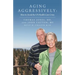 Aging Aggressively: How to Avoid the Us Health-Care Crisis
