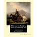 The Jericho Road: a story of western life. By: John Habberton: (Original Classics) John Habberton (1842-1921) was an American author.