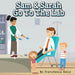 Sam and Sarah Go To the Lab