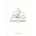 The Garden Daughter