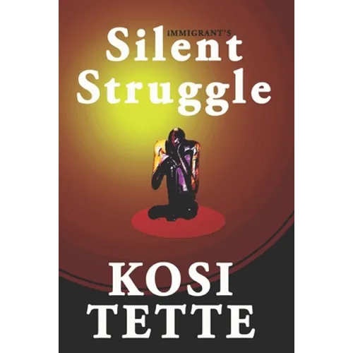 Immigrant's Silent Struggle