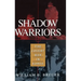 Shadow Warriors: The Covert War in Korea