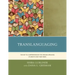 Translanguaging: The Key to Comprehension for Spanish-Speaking Students and Their Peers
