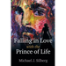 Falling in Love with the Prince of Life