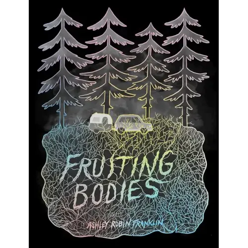 Fruiting Bodies