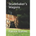 Studebaker's Wagons