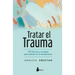 Tratar El Trauma