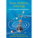 Inner Alchemy Astrology: Practical Techniques for Controlling Your Destiny
