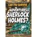 Can You Survive the Adventures of Sherlock Holmes?: A Choose Your Path Book