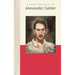 A Short Biography of Alexander Calder