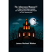 The Johnstown Horror!!!; or, Valley of Death, being A complete and Thrilling Account of the Awful Floods and Their Appalling Ruin