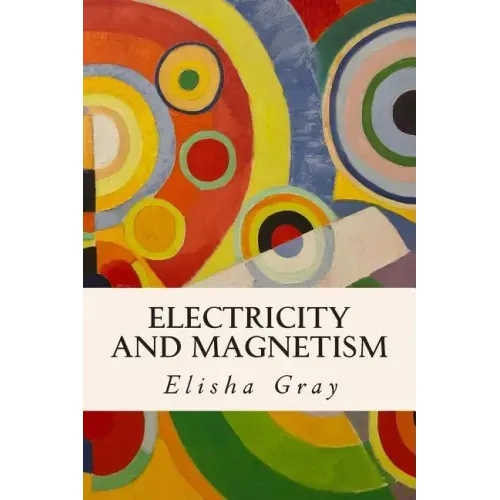 Electricity and Magnetism