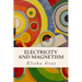Electricity and Magnetism
