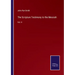 The Scripture Testimony to the Messiah: Vol. II