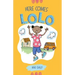 Here Comes Lolo