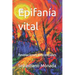 Epifanía vital: Revelaciones existenciales