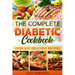The Complete Diabetic Cookbook: Over 500 Delicious Recipes