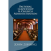 Pastoral Leadership and Church Administration