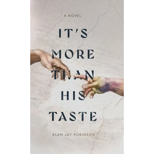 It's More Than His Taste