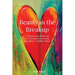 Beauty in the Breakup