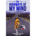 The Highways of My Mind: The Untold Stories of Dirty Laundry