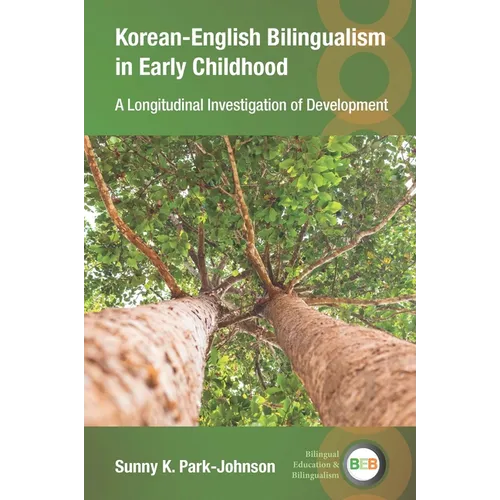 Korean-English Bilingualism in Early Childhood: A Longitudinal Investigation of Development