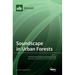 Soundscape in Urban Forests