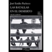 Las Batallas En El Desierto (Novel) / Battles in the Desert (a Novel)