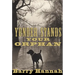 Yonder Stands Your Orphan