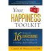 Your Happiness Toolkit: 16 Strategies for Overcoming Depression, and Building a Joyful, Fulfilling Life