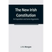 The New Irish Constitution: An Exposition and Some Arguments