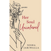 Her Soul Uncovered: Words for the Grieving Soul Learning to Live Again