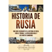 Historia de Rusia: Una guía fascinante de la historia de Rusia, Iván el Terrible, la Revolución rusa y los Cinco de Cambridge