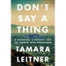 Don't Say a Thing: A Predator, a Pursuit, and the Women Who Persevered