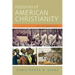 Histories of American Christianity: An Introduction