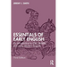 Essentials of Early English: An Introduction to Old, Middle, and Early Modern English