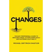 Changes: The Busy Professional's Guide to Reducing Stress, Accomplishing Goals and Mastering Adaptability