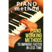Piano working methods: to improve faster in less time