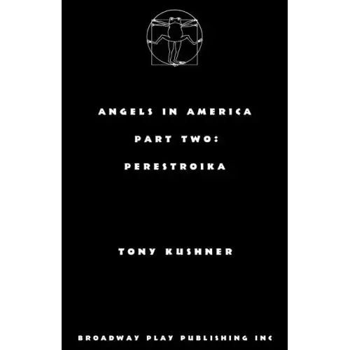 Angels in America, Part Two: Perestroika