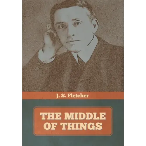 The Middle of Things