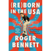 Reborn in the USA: An Englishman's Love Letter to His Chosen Home
