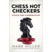 Chess Not Checkers: Elevate Your Leadership Game
