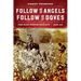Follow the Angels, Follow the Doves: The Bass Reeves Trilogy, Book One