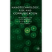 Nanotechnology, Risk and Communication