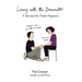 Living with the Dominator